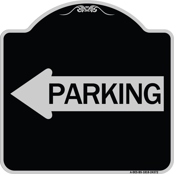 Signmission Parking With Left Arrow Heavy-Gauge Aluminum Architectural Sign, 18" x 18", BS-1818-24372 A-DES-BS-1818-24372 - main